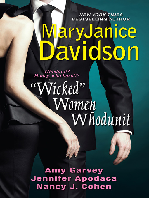 Title details for "Wicked" Women Whodunit by Amy Garvey - Available